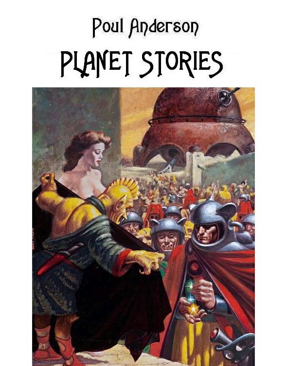 Fantastic Stories Presents The Planet Stories Super Pack Anderson