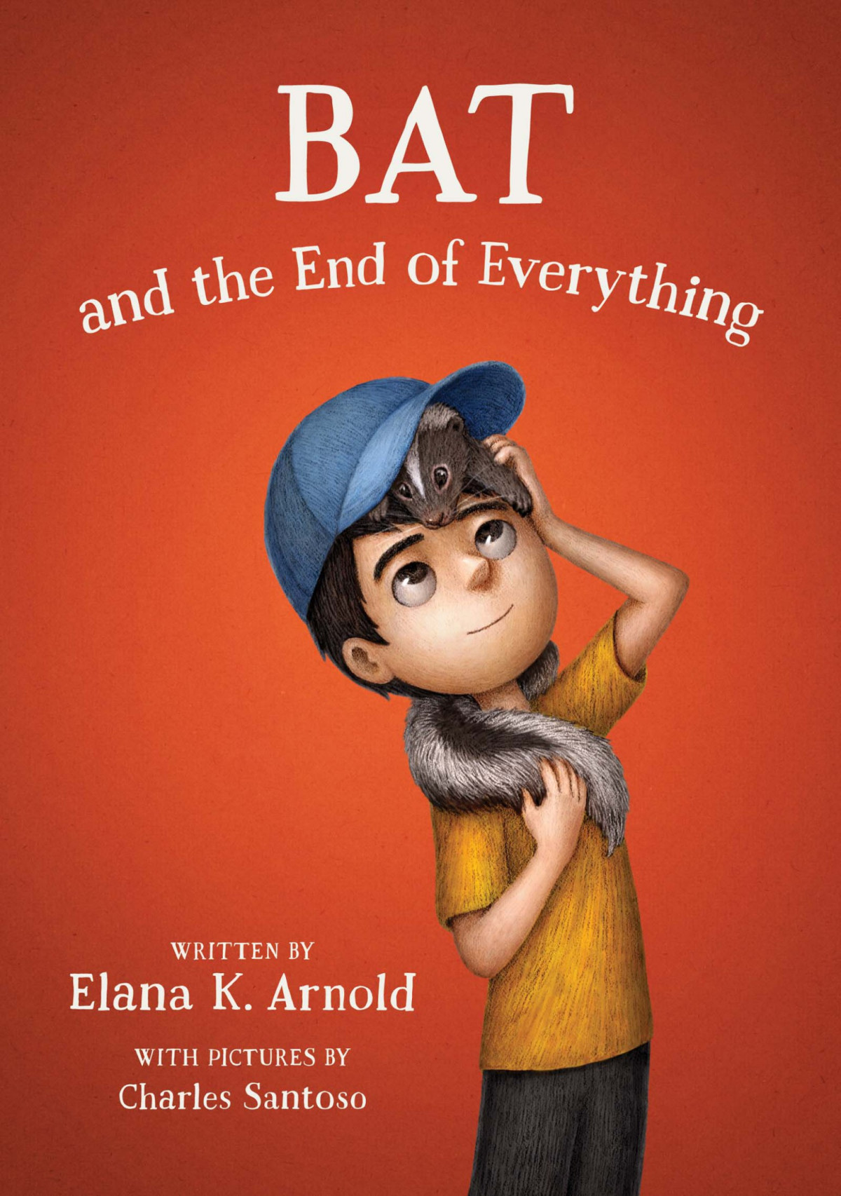 Bat And The End Of Everything Arnold Elana K