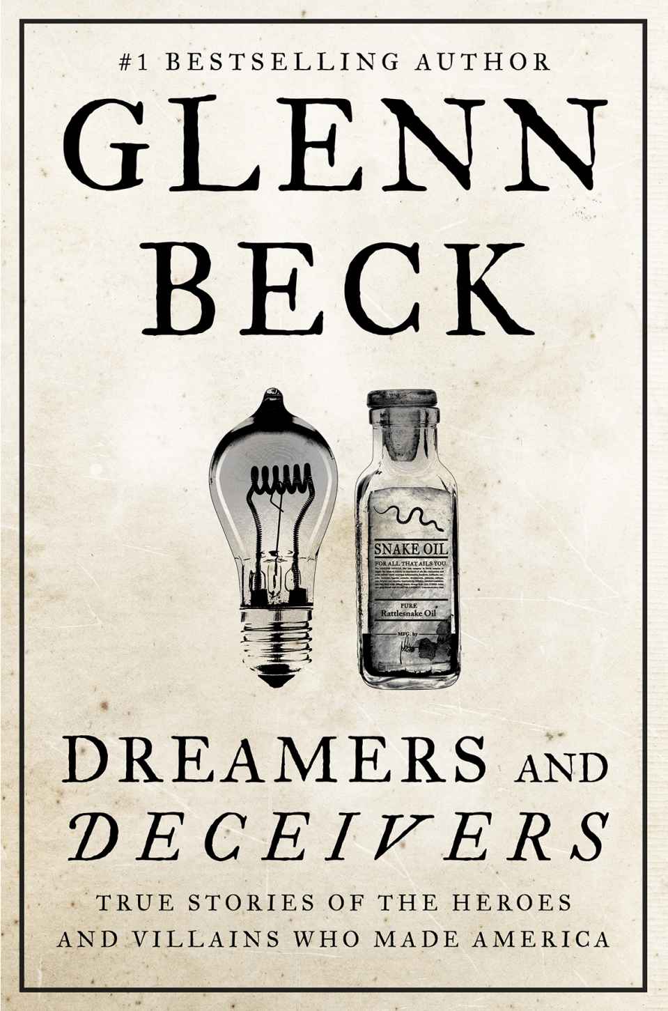 Dreamers And Deceivers 01 Dreamers And Deceivers Beck Glenn