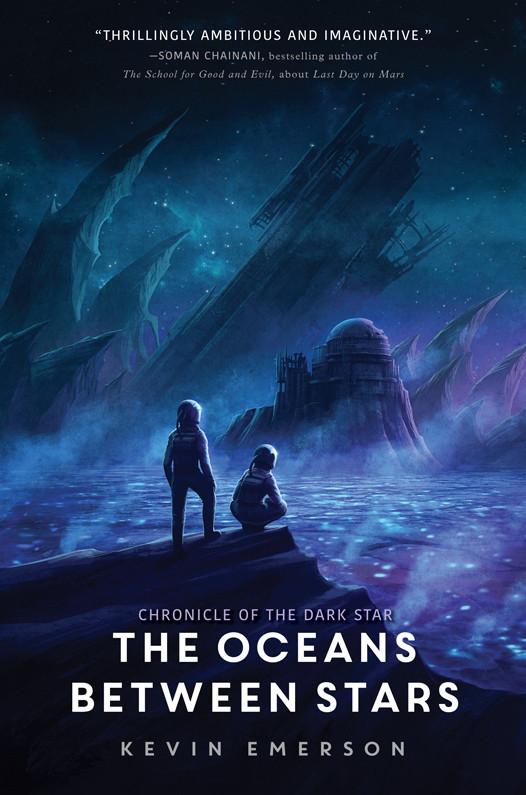 Chronicle Of The Dark Star 02 The Oceans Between Stars Emerson