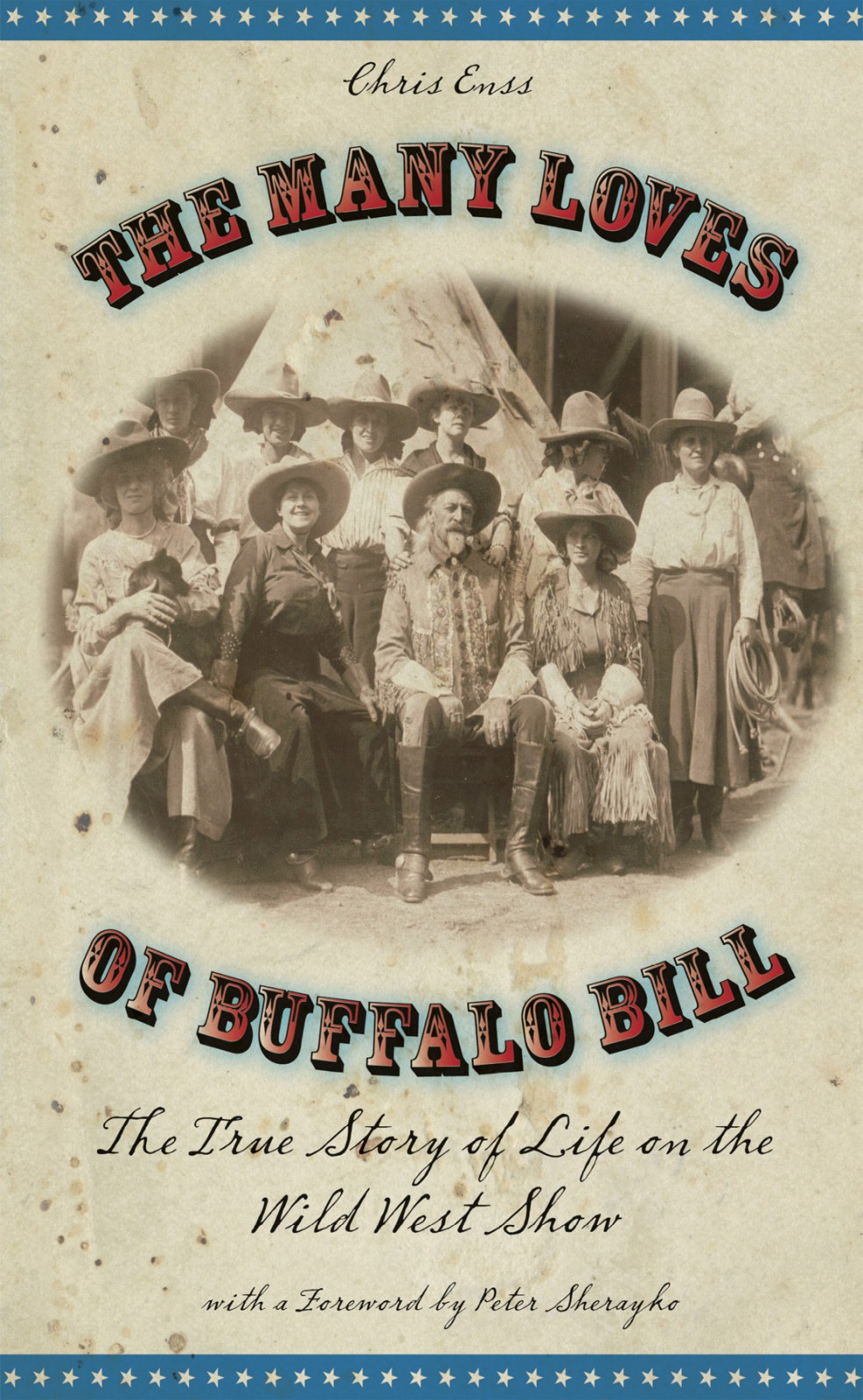 Many Loves Of Buffalo Bill Enss Chris