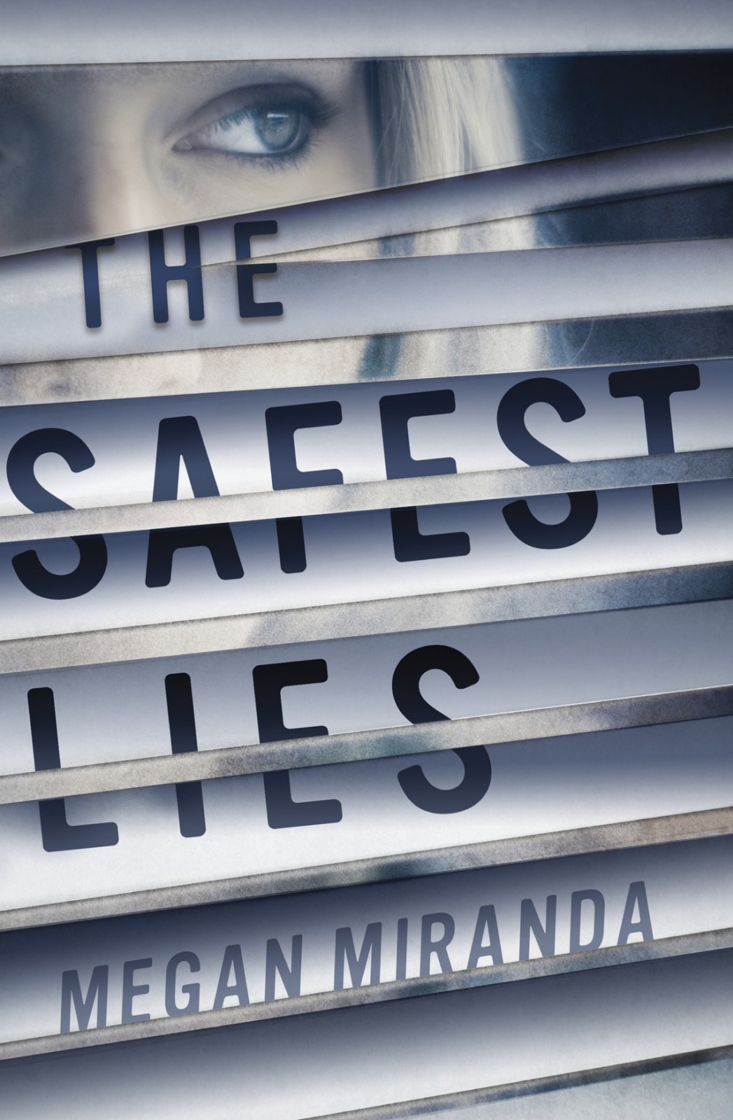 The Safest Lies Miranda Megan