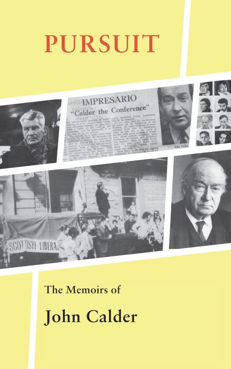 Pursuit The Memoirs Of John Calder Calder John