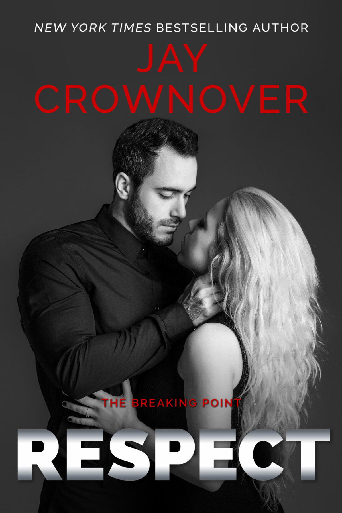 The Breaking Point 03 Respect Crownover Jay