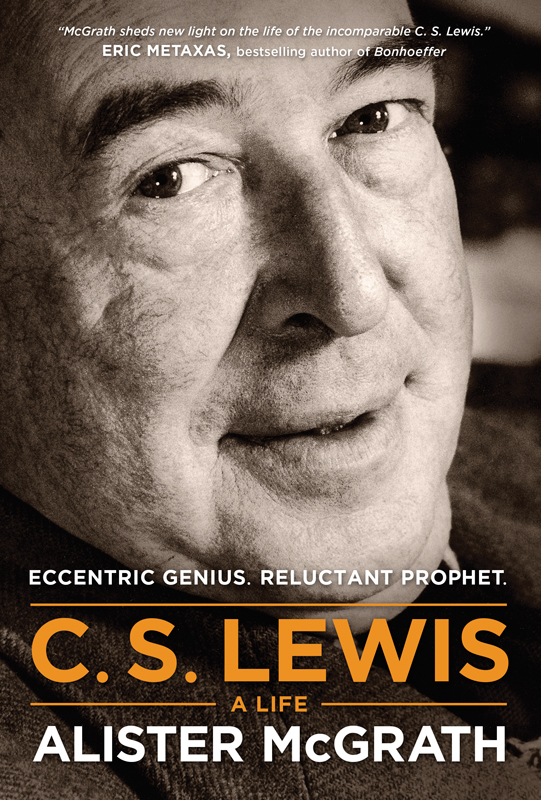 C S Lewis A Life Mcgrath Alister