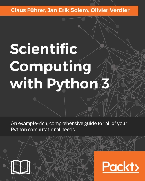 Scientific Computing With Python 3 Verdier Olivier Solem Jan Erik Fhrer