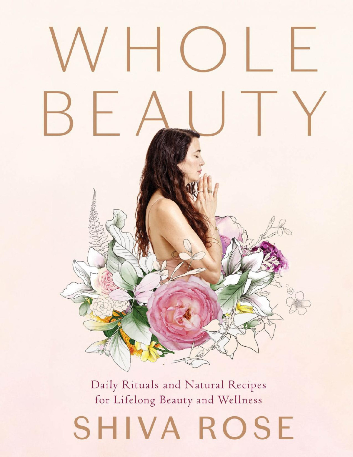 Whole Beauty Shiva Rose