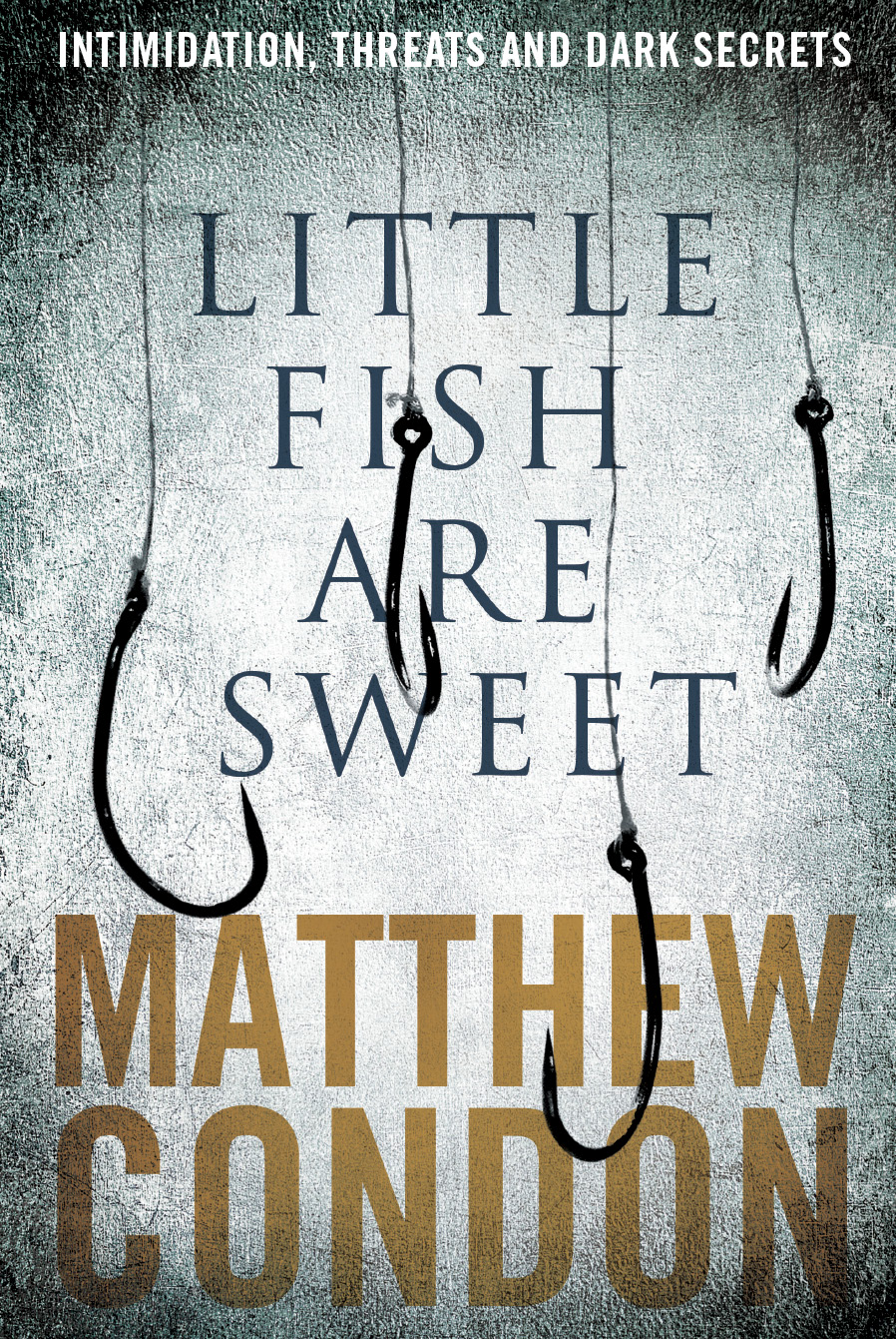 Little Fish Are Sweet Condon Matthew