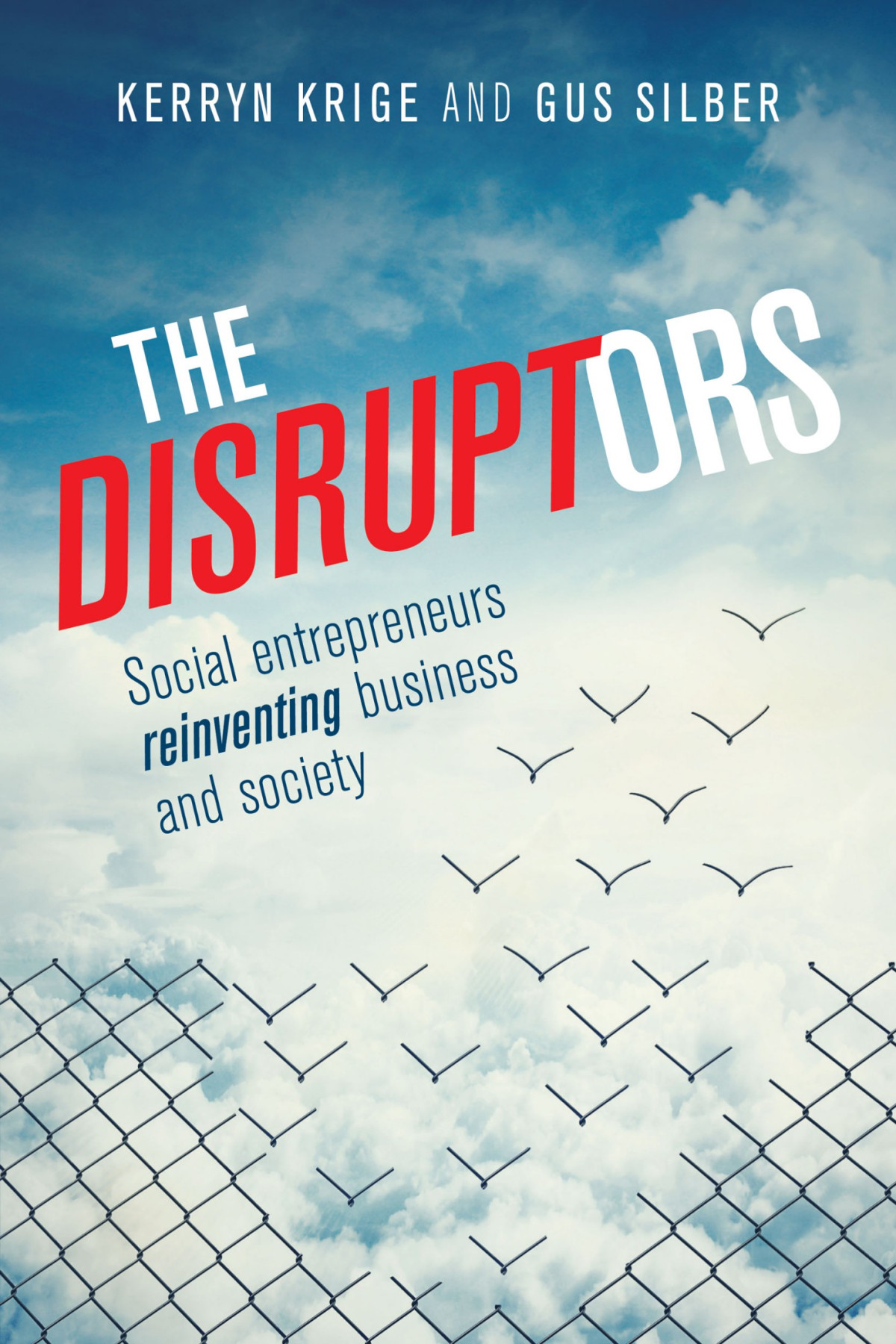 The Disruptors Krige Kerryn