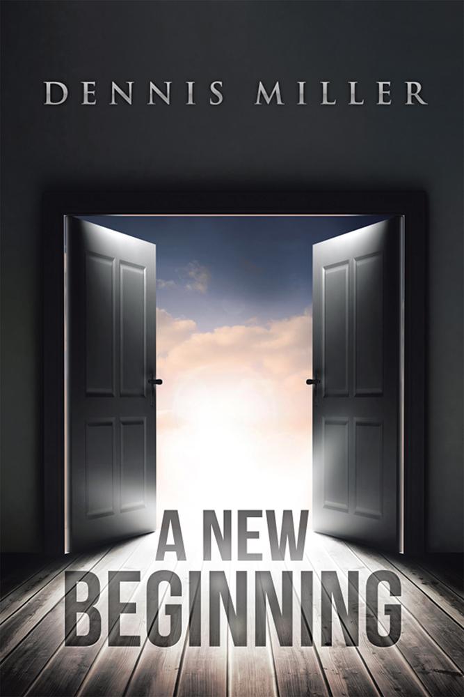 A New Beginning Miller Dennis