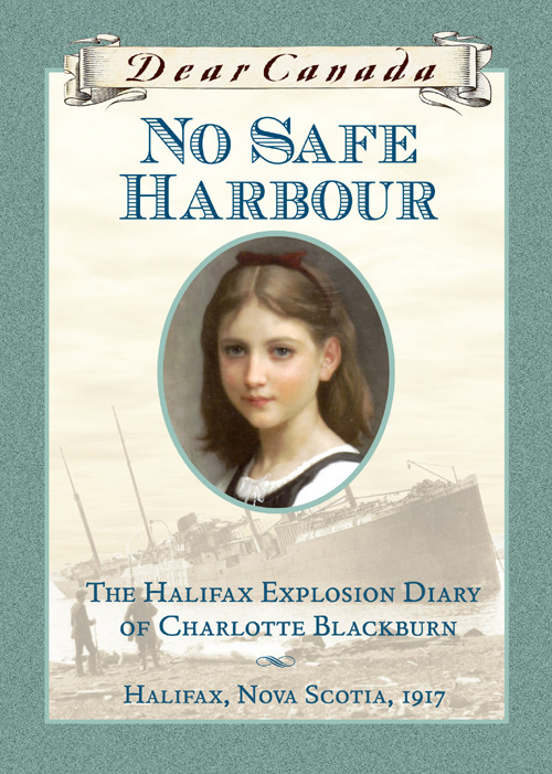 Dear Canada 01 No Safe Harbour Lawson Julie
