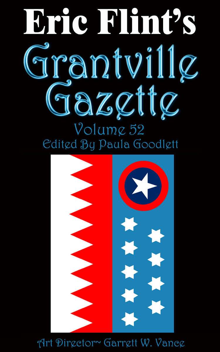 Grantville Gazette 52 Grantville Gazette Volume 52 Flint