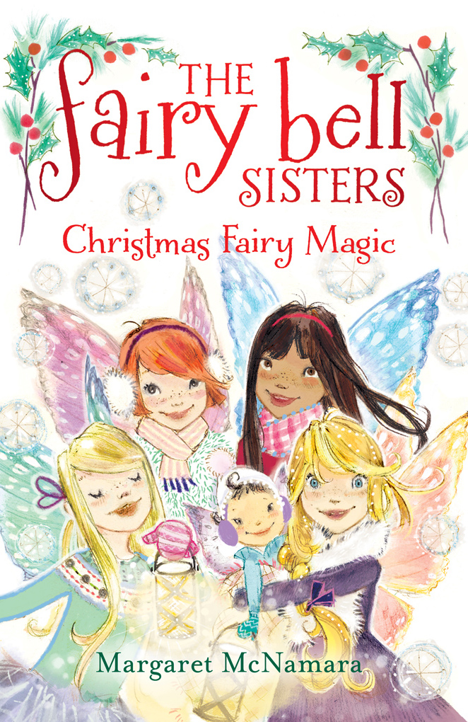 The Fairy Bell Sisters 06 Christmas Fairy Magic Mcnamara