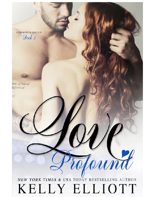 Cowboys Angels 02 Love Profound Elliott Kelly