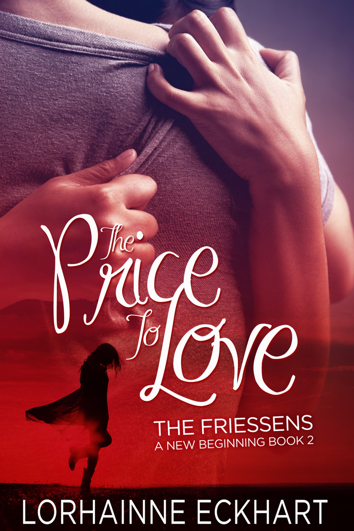 The Friessens A New Beginning 02 The Price To Love Eckhart