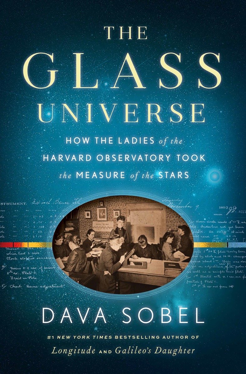 The Glass Universe Dava Sobel
