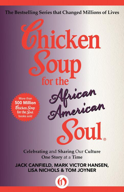 Chicken Soup For The African American Soul Canfield Jack