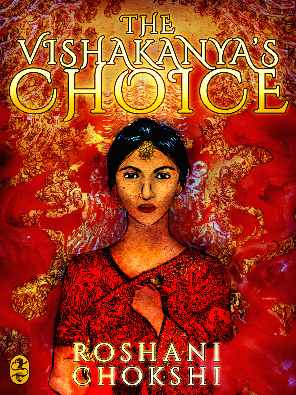The Vishakanyas Choice Chokshi Roshani