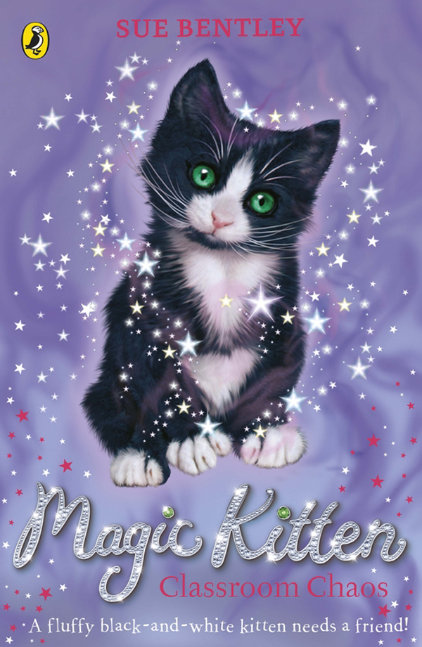 Magic Kitten 02 Classroom Chaos Bentley Sue