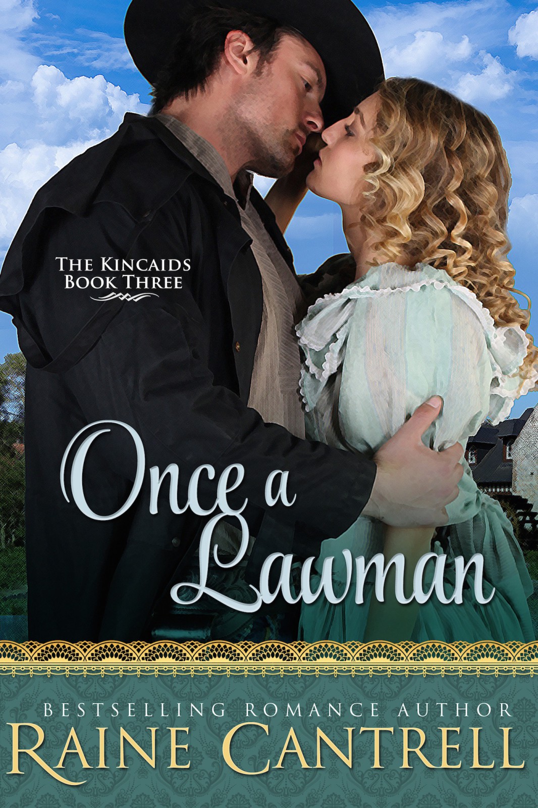 The Kincaids 03 Once A Lawman Cantrell Raine