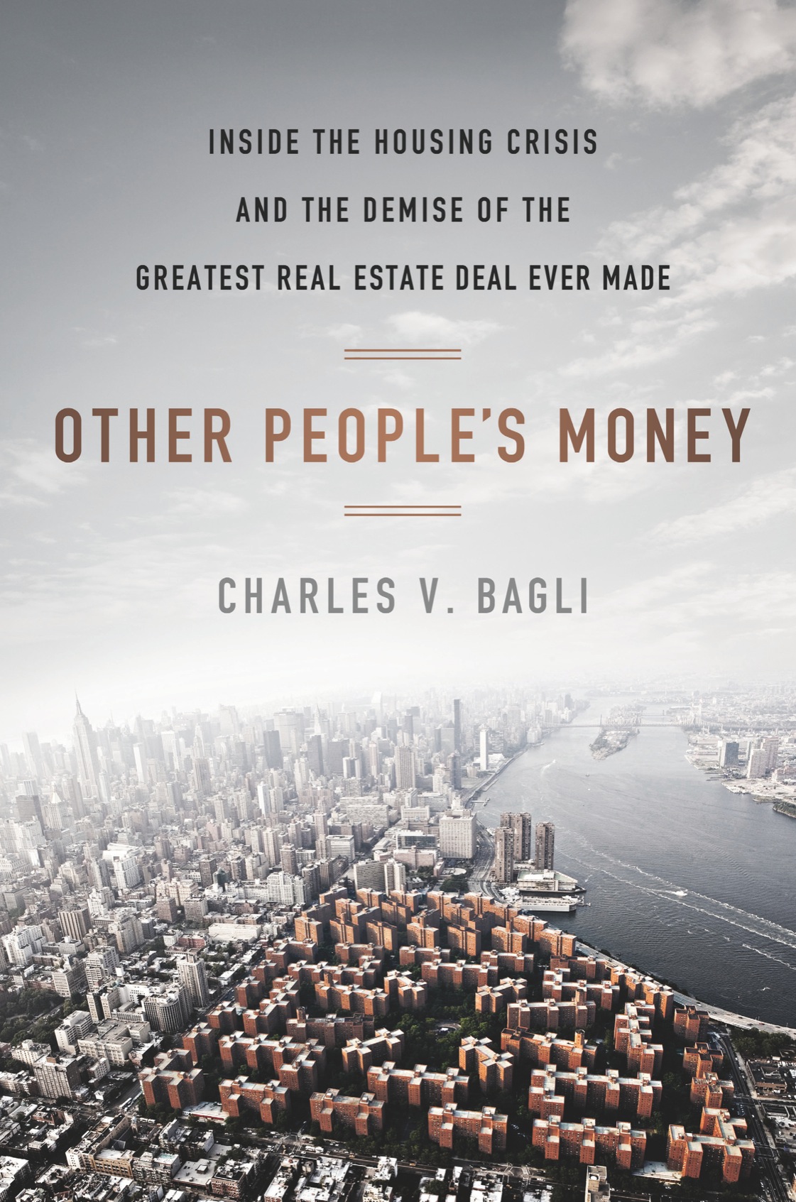 Other Peoples Money Charles V Bagli