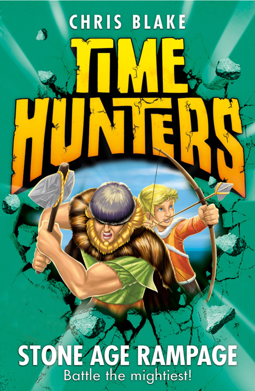 Time Hunters 10 Stone Age Rampage Blake Chris