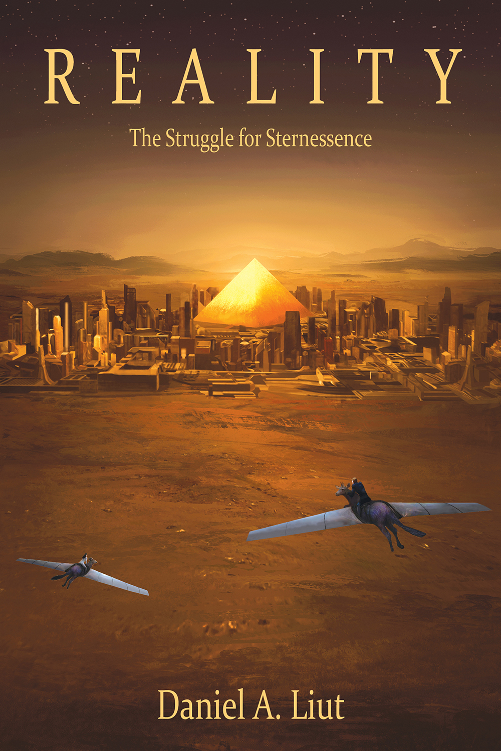 Reality The Struggle For Sternessence Liut Daniel A