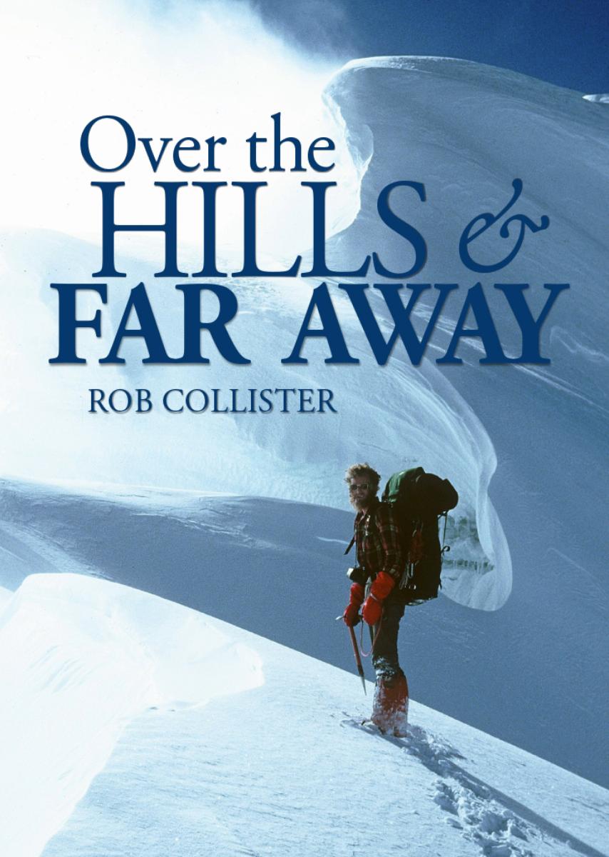 Over The Hills And Far Away Collister Rob