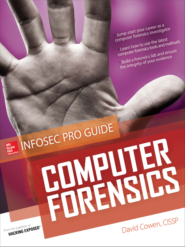 Computer Forensics Infosec Pro Guide David Cowen