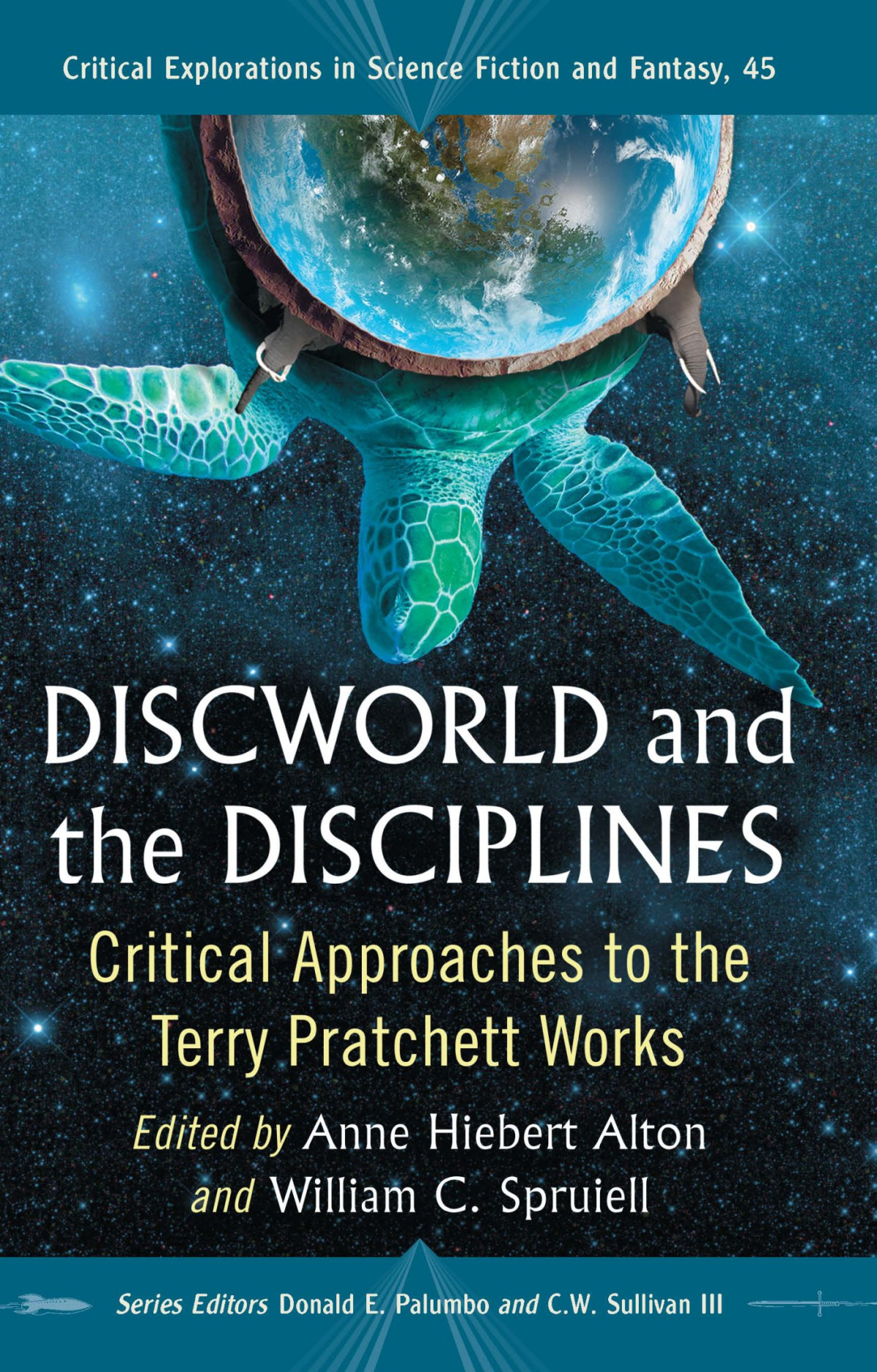 Critical Explorations In Science Fiction And Fantasy 45 Discworld And The Disciplines Alton