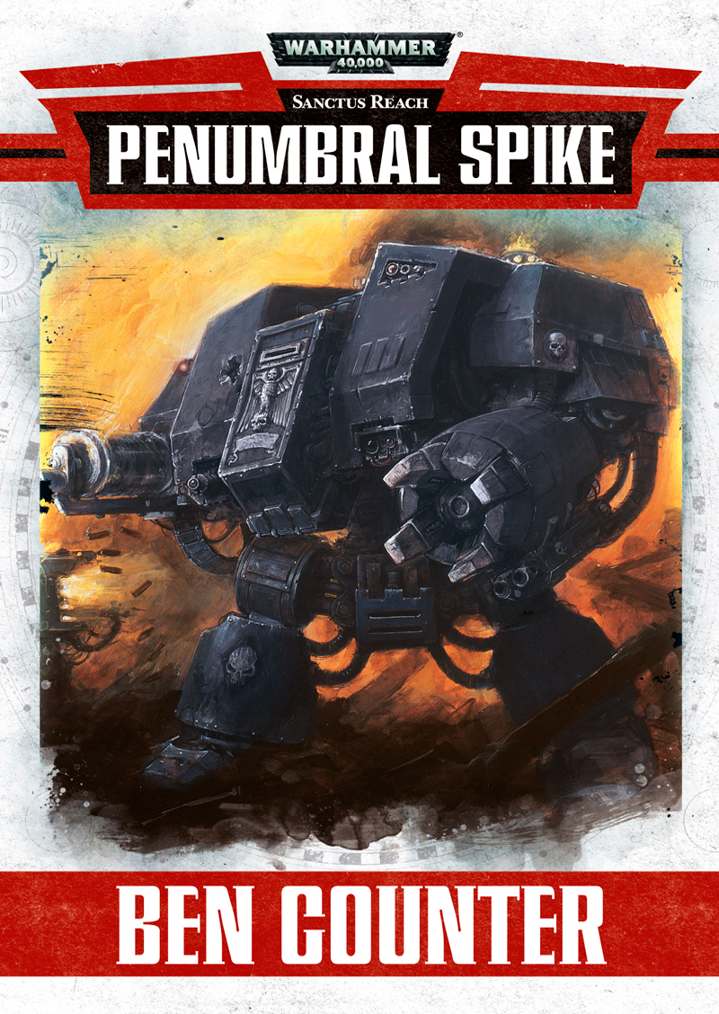 Warhammer 40000 01 Sanctus Reach 01 Penumbral Spike Counter