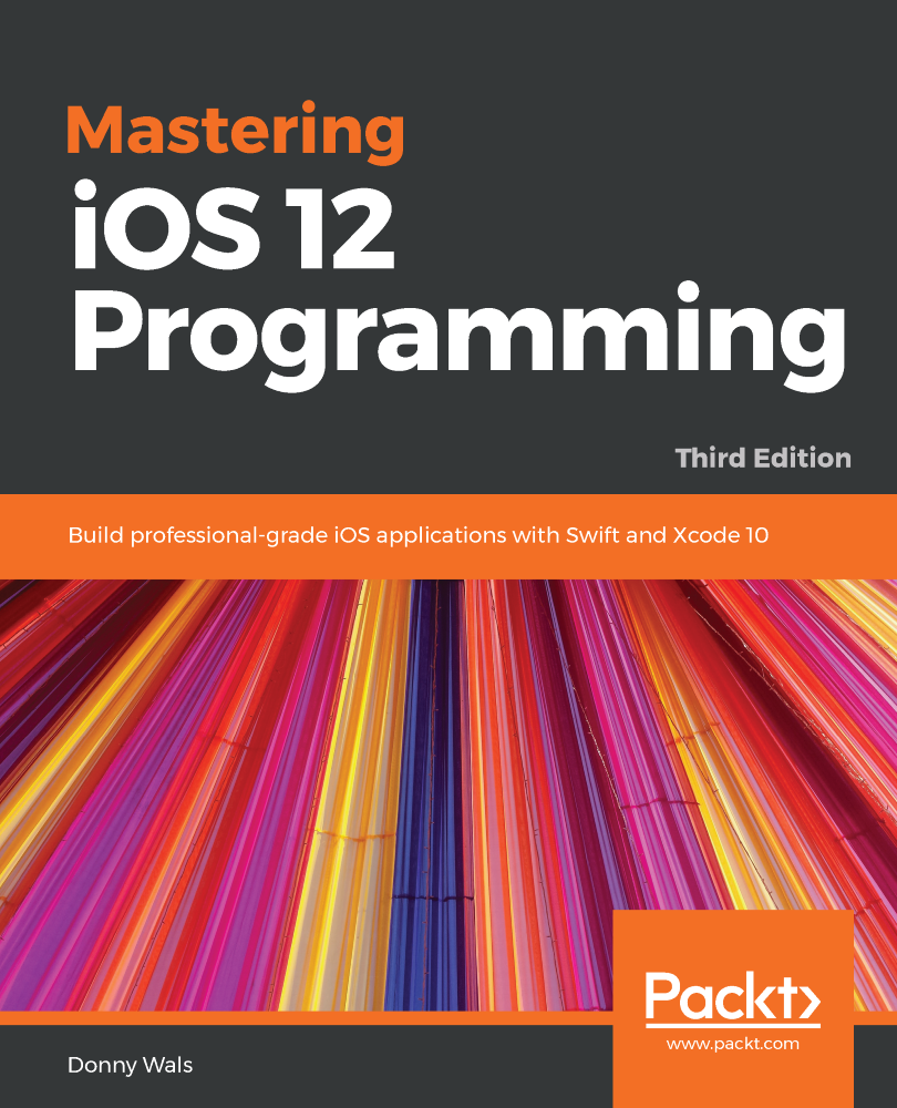 Mastering Ios 12 Programming Third Edition Donny Wals