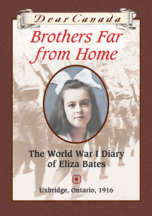 Dear Canada 01 Brothers Far From Home Little Jean