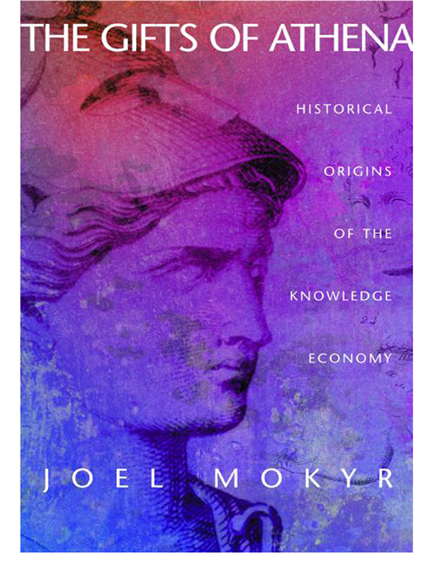 The Gifts Of Athena Mokyr Joel