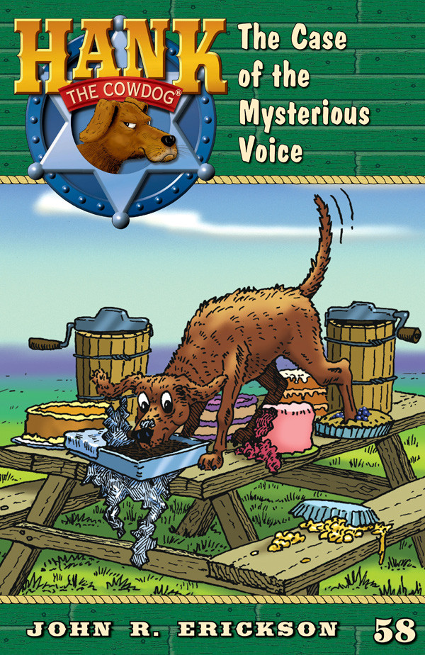 Hank The Cowdog 58 The Case Of The Mysterious Voice Erickson