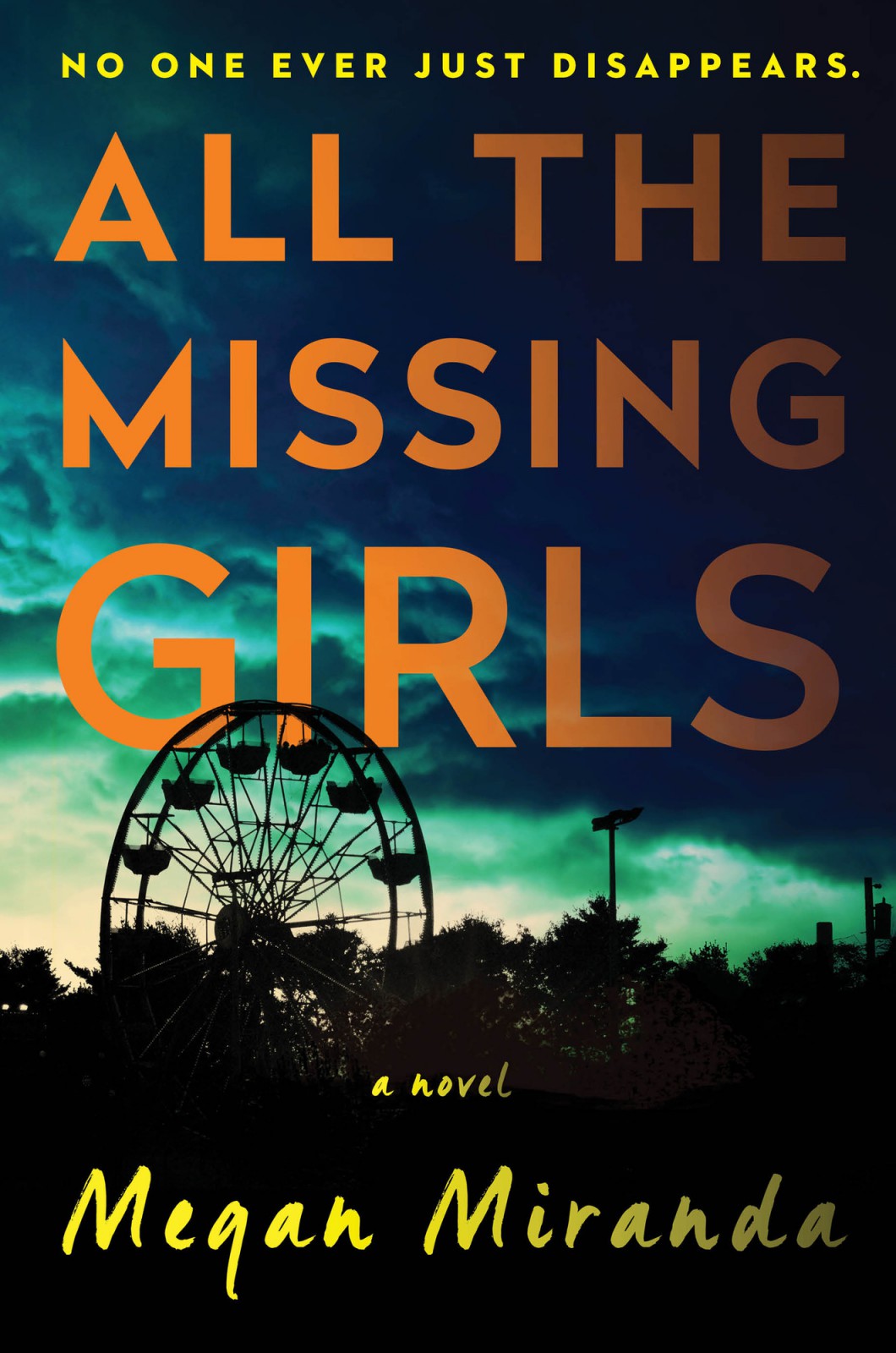 All The Missing Girls Miranda Megan