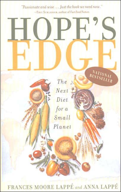 Hopes Edge The Next Diet For A Small Planet Lapp Frances Moore Lapp