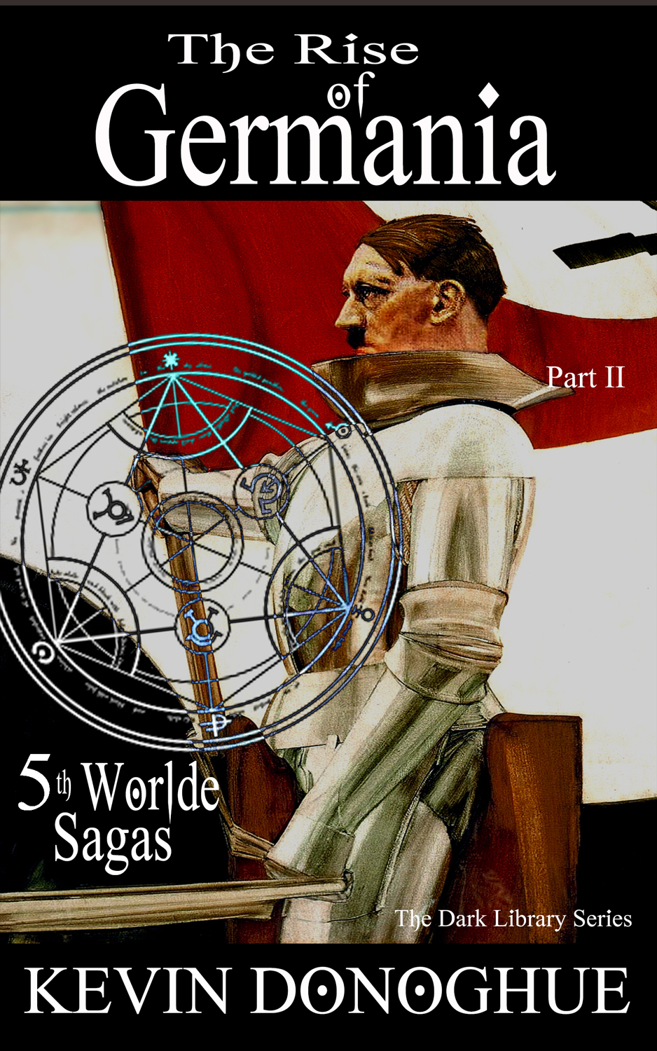 Part Ii 01 The Rise Of Germania Part Ii Donoghue Kevin