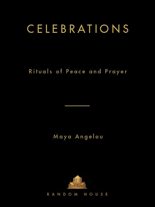 Celebrations 01 Rituals Of Peace And Prayer Angelou Maya
