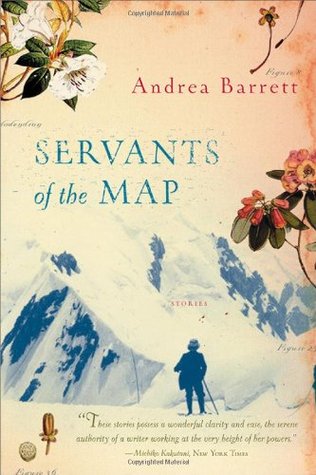 Servants Of The Map Barrett Andrea