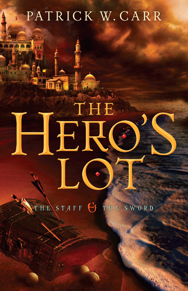 The Staff And The Sword 02 The Heros Lot Carr Patrick W