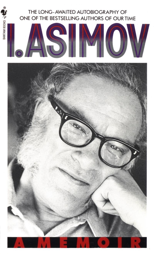 I Asimov 01 Notes For A Memoir On Isaac Asimov Life And Writing Asimov