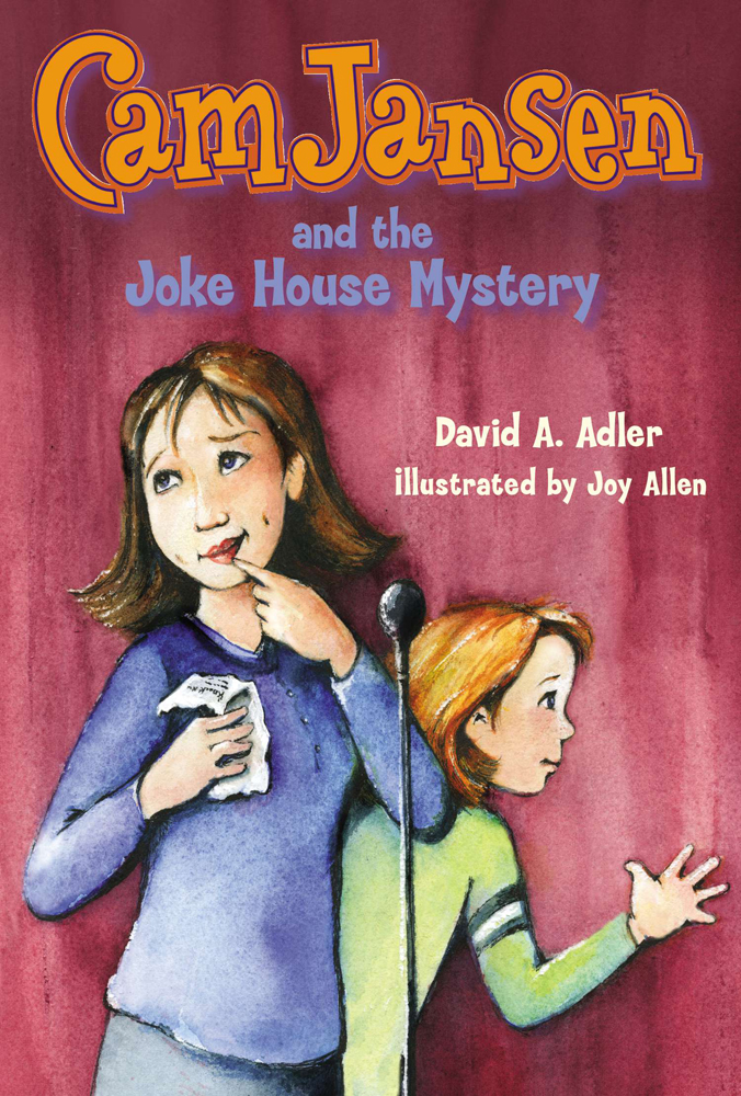 Cam Jansen Mysteries 34 The Joke House Mystery Adler David A