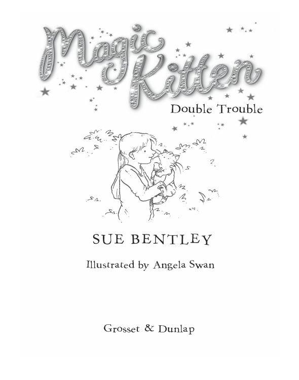 Magic Kitten 04 Double Trouble Bentley Sue