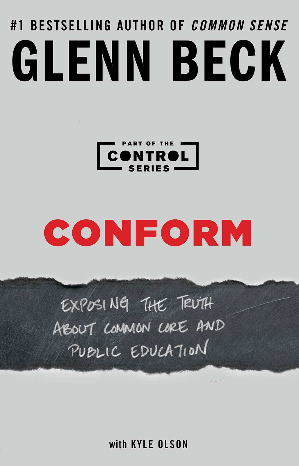 Conform Exposing The Truth About Common Core And Public Education Beck