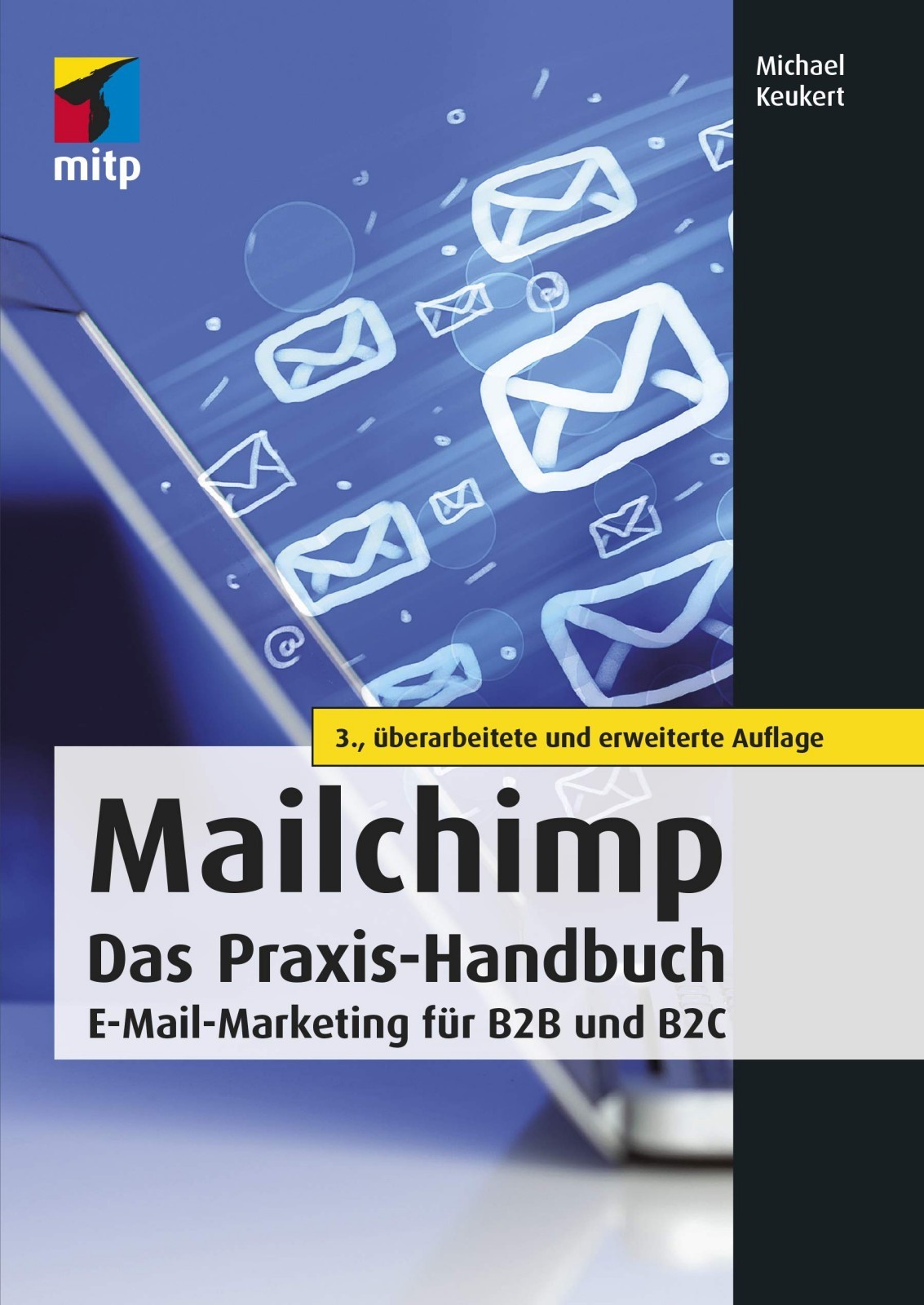 Mailchimp Das Praxishandbuch 3 Auflage Keukert Michael Kollewe