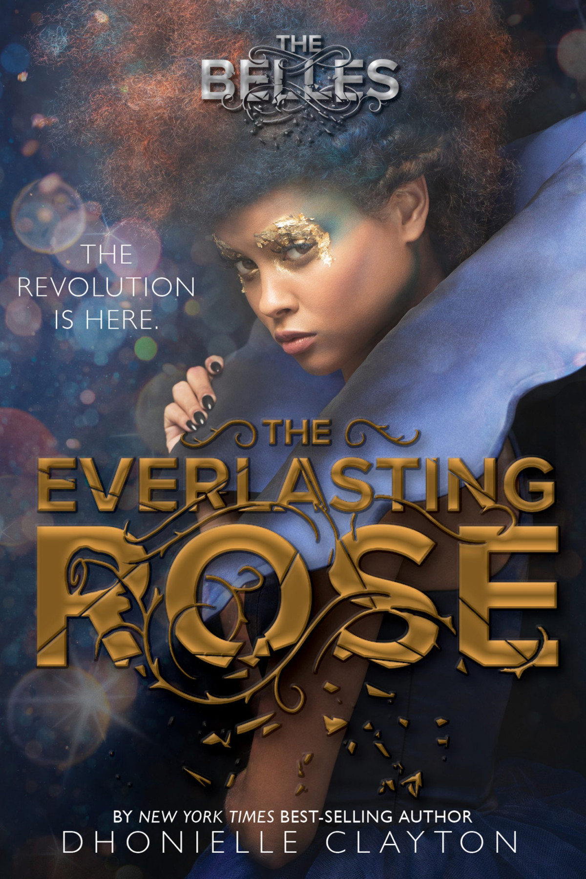 The Belles 02 The Everlasting Rose Clayton Dhonielle