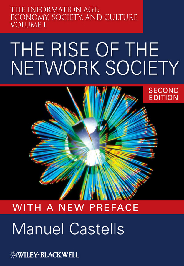 The Rise Of The Network Society Castells Manuel