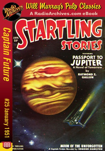 Captain Future 25 Moon Of The Unforgotten Hamilton Edmond