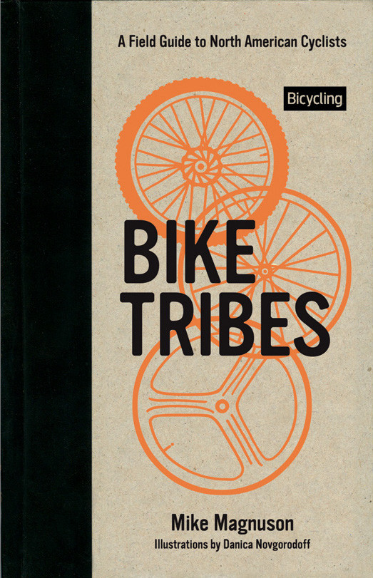 Bike Tribes Magnuson Mike